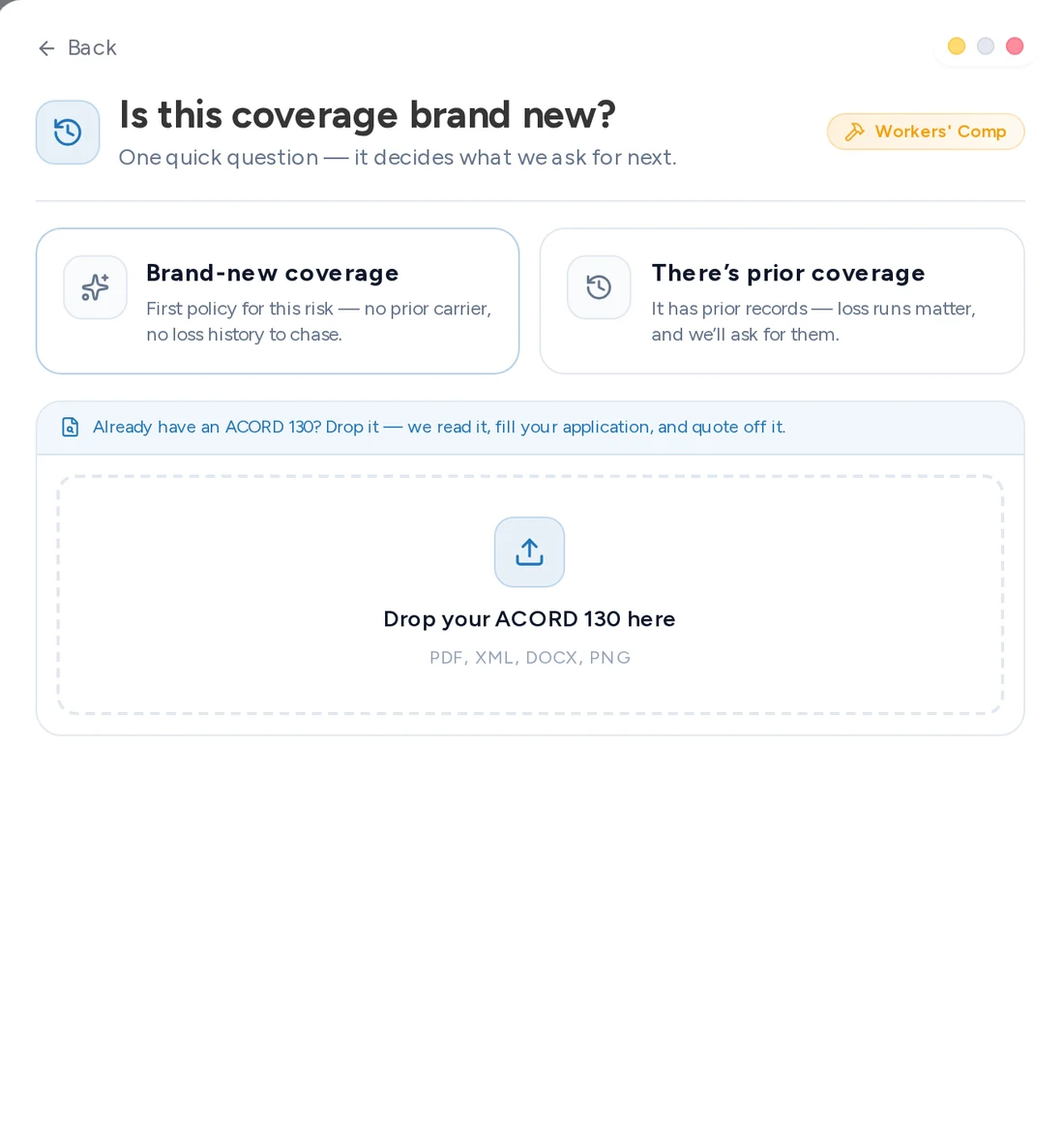 The Cennairus application asking whether the coverage is brand new, with a drop zone for the application