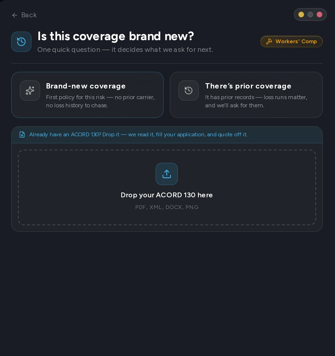 The Cennairus application asking whether the coverage is brand new, with a drop zone for the application